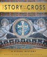 The Story of the Cross - Esther Whittock ; Martyn Whittock - 9780745980638