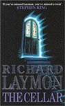 The Cellar (Beast House Chronicles, Book 1) - Richard Laymon - 9780747235330