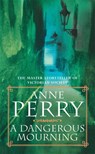 A Dangerous Mourning (William Monk Mystery, Book 2) - Anne Perry - 9780747245261