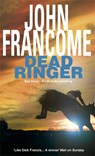 Dead Ringer - John Francome - 9780747249412