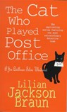 The Cat Who Played Post Office (The Cat Who… Mysteries, Book 6) - Lilian Jackson Braun - 9780747250371