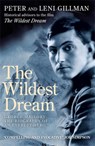 The Wildest Dream - Peter Gillman ; Leni Gillman - 9780747264583