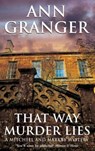 That Way Murder Lies (Mitchell & Markby 15) - Ann Granger - 9780747268055