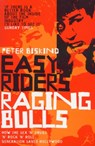 Easy Riders, Raging Bulls - Peter Biskind - 9780747544210
