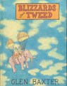 Blizzards of Tweed - BAXTER,  Glen - 9780747544814