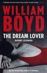 The Dream Lover - William Boyd - 9780747592297