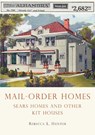 Mail-Order Homes - Rebecca L. Hunter - 9780747810483