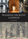 Walking Dickens’ London - Lee Jackson - 9780747811343