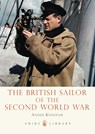 The British Sailor of the Second World War - Angus Konstam - 9780747812371