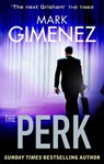 The Perk - Mark Gimenez - 9780748109654