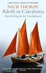 Adrift In Caledonia - Nick Thorpe - 9780748114559