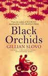 Black Orchids - Gillian Slovo - 9780748115617