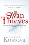 The Swan Thieves - Elizabeth Kostova - 9780748116157
