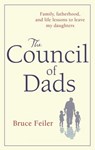 The Council Of Dads - Bruce Feiler - 9780748116225