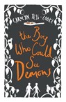 The Boy Who Could See Demons - Carolyn Jess-Cooke - 9780748118472