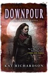 Downpour - Kat Richardson - 9780748119394