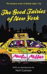 The Good Fairies Of New York - Martin Millar - 9780748120710