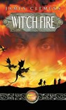 Wit'ch Fire - James Clemens - 9780748120871