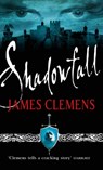 Shadowfall - James Clemens - 9780748120925