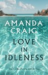Love In Idleness - Amanda Craig - 9780748124725