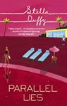 Parallel Lies - Stella Duffy - 9780748126613