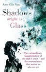 Shadows Bright As Glass - Amy Ellis Nutt - 9780748129409