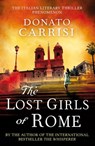 The Lost Girls of Rome - Donato Carrisi - 9780748132676