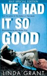 We Had It So Good - Linda Grant - 9780748133659