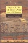 The Poetry of Scotland - WATSON,  Roderick - 9780748606078