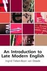 An Introduction to Late Modern English - Ingrid (Professor of English Sociohistorical Linguistics Tieken-Boon van Ostade - 9780748625970