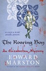 The Roaring Boy - Edward Marston - 9780749015855