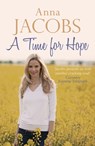 A Time for Hope - Anna Jacobs - 9780749021498