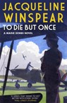 To Die But Once - Jacqueline Winspear - 9780749022341