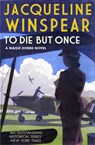 To Die But Once - Jacqueline Winspear - 9780749022693