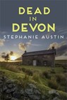 Dead in Devon - Stephanie Austin - 9780749024178
