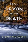 From Devon With Death - Stephanie Austin - 9780749025045