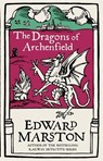 The Dragons of Archenfield - Edward Marston - 9780749025748