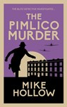 The Pimlico Murder - Mike Hollow - 9780749026943