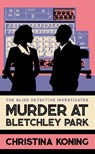 Murder at Bletchley Park - Christina Koning - 9780749030735