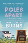 Poles Apart - Anna Burns ; Jacqui Burns - 9780749031909