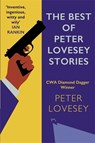 The Best of Peter Lovesey Stories - Peter Lovesey - 9780749032371