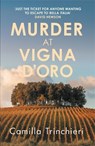 Murder at Vigna D’Oro - Camilla Trinchieri - 9780749033583