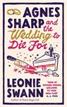 Agnes Sharp and the Wedding to Die For - Leonie Swann - 9780749033989