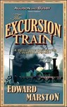 The Excursion Train - Edward Marston - 9780749082376