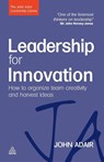 Leadership for Innovation - John Adair - 9780749454791