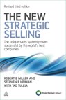 The New Strategic Selling - Robert B Miller ; Stephen E Heiman ; Tad Tuleja - 9780749462949