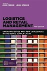 Logistics and Retail Management - John Fernie; Leigh Sparks - 9780749476069