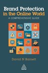 Brand Protection in the Online World - David N. Barnett - 9780749478698