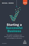 Starting a Successful Business - Michael J. Morris - 9780749480868