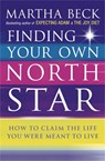Finding Your Own North Star - Martha Beck - 9780749924010